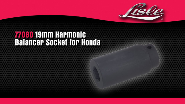 Lisle 77080 19 mm Harmonic Balancer Heavy Duty Impact Heat Treated Socket Honda 