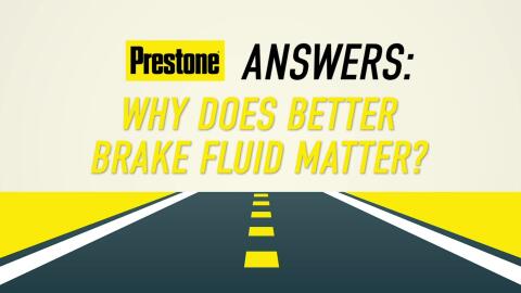 Prestone Brake Fluid | Prestone Answers | Importance of Brake Fluid Prestone answers why using a premium brake fluid is crucial to ensure safety while driving and how Prestone Brake Fluid provides peace of mind and protection in any condition.