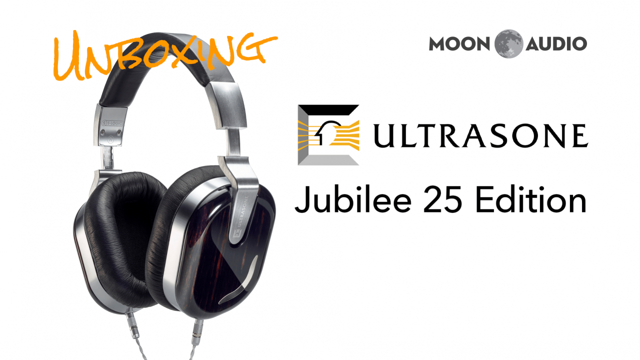 Moon Audio Ultrasone Jubilee 25 Edition Headphones Unboxing