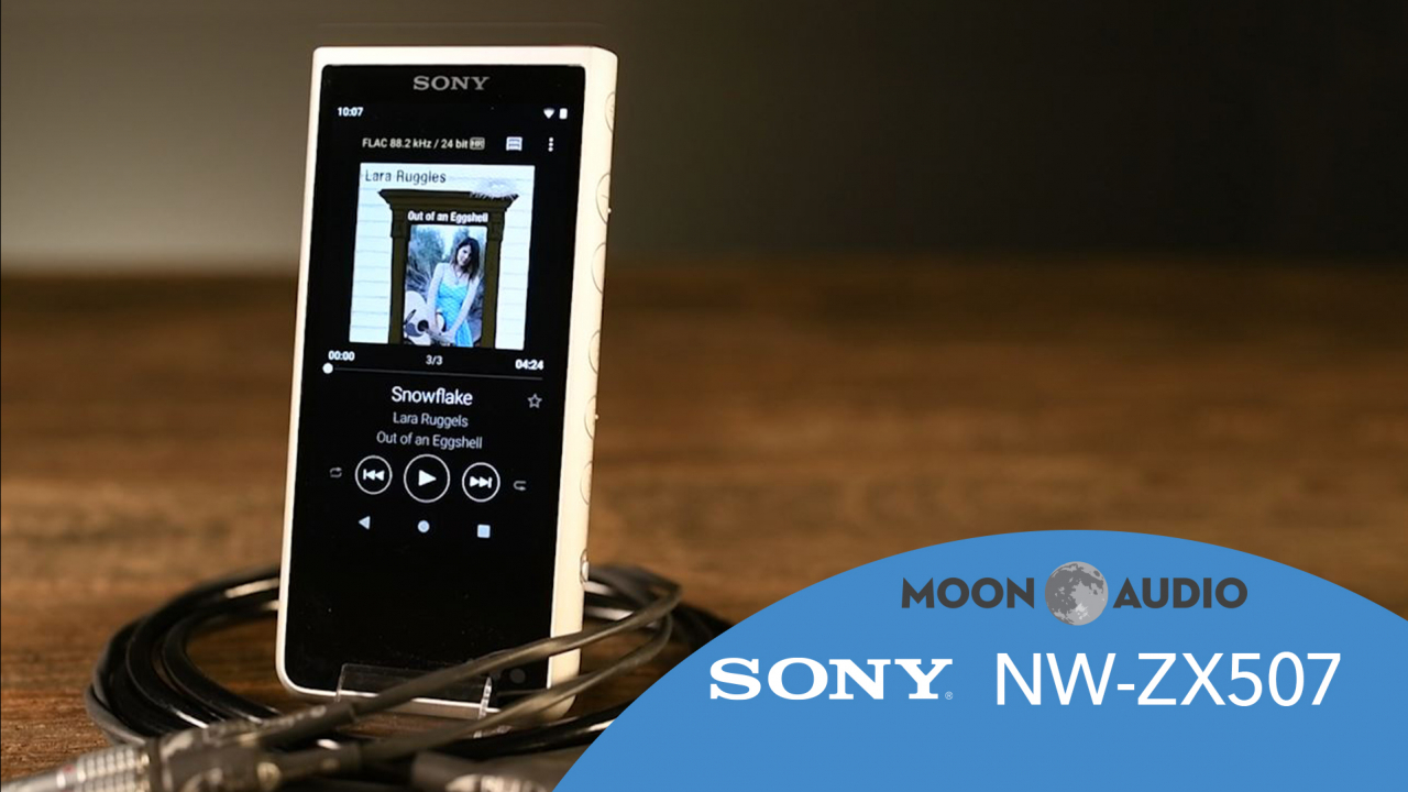 Moon Audio Sony Walkman NWZX507 Music Player Review