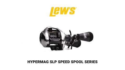 Lew's HyperMag Speed Spool SLP Baitcast Reel