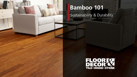 Bamboo Buying Guide | Floor &amp; Decor Blog